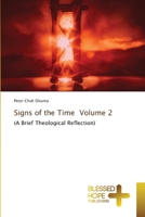 Signs of the Time Volume 2: 6204185640 Book Cover