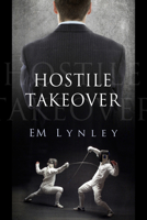 Hostile Takeover 1613727283 Book Cover