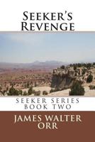 Seeker's Revenge 0972391134 Book Cover