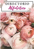 Directorio Alfab�tico: 130 p�ginas con marcadores para cada letra - Para sus direcciones, contactos telef�nicos, sitios web, contrase�as, correos electr�nicos y notas. B084DM98B7 Book Cover