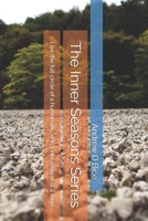 The Inner Seasons Series: Live the full circle of a human life, one inner season at a time. B0HJ8KVCL8 Book Cover