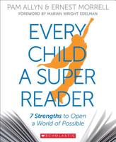 Every Child a Super Reader 0545948711 Book Cover