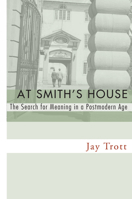 At Smith's House 155635438X Book Cover