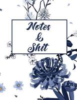 Notes & Shit 1090250932 Book Cover