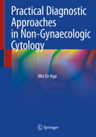 Practical Diagnostic Approaches in Non-Gynaecologic Cytology 9811529639 Book Cover