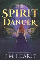 The Spirit Dancer B099BWRNBW Book Cover