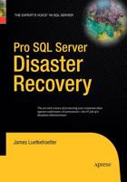 Pro SQL Server Disaster Recovery (Pro) 0824966384 Book Cover