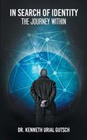 In Search of Identity: The Journey Within 1948864207 Book Cover