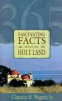 365 Fascinating Facts About the Holy Land 0892214899 Book Cover