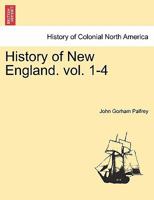 History of New England Àvol. 1 101912024X Book Cover