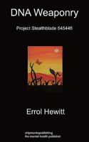DNA Weaponry Project Stealthblade 545446 1849913714 Book Cover