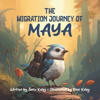The Migration Journey of MAYA B0CLLD6ZPM Book Cover