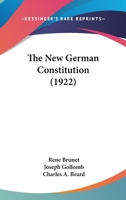 The new German constitution 1289355622 Book Cover