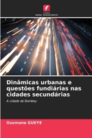 Dinâmicas urbanas e questões fundiárias nas cidades secundárias (Portuguese Edition) 6207790340 Book Cover