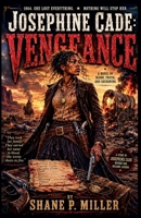 Josephine Cade Vengeance B0H3MRFJC9 Book Cover
