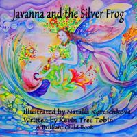 Javanna and the Silver Frog 0692228780 Book Cover
