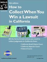 How to Collect When You Win a Lawsuit in California(5th Edition) 0873378407 Book Cover