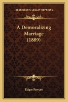 A Demoralizing Marriage 1164523074 Book Cover