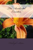 The Accidental Countess 1494265702 Book Cover