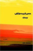 Ultimatum Day 0595404251 Book Cover
