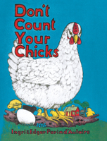 Don't Count Your Chicks 1517914469 Book Cover