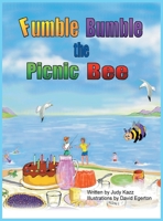 Fumble Bumble the Picnic Bee B0BZG62VZH Book Cover