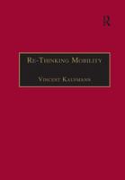 Re-Thinking Mobility: Contemporary Sociology 1138250236 Book Cover