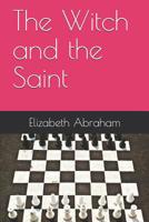 The Witch and the Saint 1092109803 Book Cover