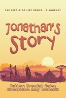 Jonathan's Story 1665586486 Book Cover