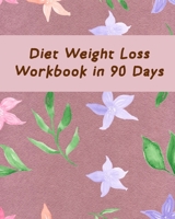 90Days Unlocking the Secrets of Weight Loss: A Sharper Mind and Healthier Life 1725500027 Book Cover