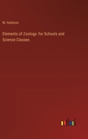 Elements of Zoology: for Schools and Science Classes 3368827693 Book Cover