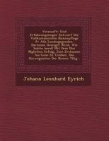 Vernunft- Und Erfahrungsm Iger Entwurf Der Vollkommensten Bienenpflege F R Alle Landesgegenden: Darinnen Gezeiget Wird, Wie Solche Berall Mit Dem Nur M Glichen Erfolg, Zum Erstaunen Ins Gro E Zu Treib 1249475643 Book Cover