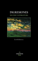 Digresiones: sobre Cine y Literatura (Spanish Edition) B0GKW29WWB Book Cover