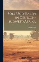 Soll Und Haben in Deutsch-Sudwest-Afrika 1022185411 Book Cover