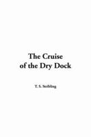 The Cruise of the Dry Dock 9356151555 Book Cover
