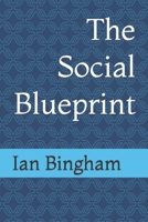 The Social Blueprint 1038353599 Book Cover