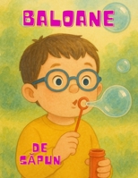Baloane de Sapun: povestioare pentru copii (Romansch Edition) B0FDW3MZ36 Book Cover