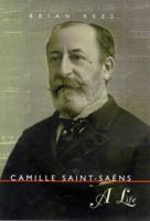 Camille Saint-Saens 1856197735 Book Cover