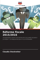 Réforme fiscale 2015/2016 (French Edition) 6209915167 Book Cover