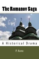 The Romanov Saga: A historical Drama 1976386519 Book Cover