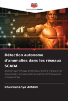 Détection autonome d'anomalies dans les réseaux SCADA (French Edition) 6209518761 Book Cover