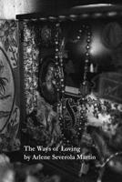 The Ways of Loving 1530736501 Book Cover