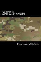 Fmfrp 12-15 Small Wars Manual 1546801839 Book Cover