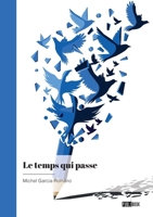 Le temps qui passe 2342375956 Book Cover