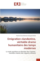 Emigration clandestine, véritable drame humanitaire des temps modernes (French Edition) 6206712842 Book Cover