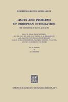 Limits and Problems of European Integration: The Conference of May 30 - June 2, 1961 9401185298 Book Cover