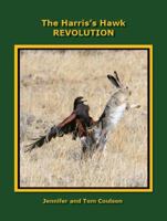 The Harris's Hawk Revolution B00A1B5JAY Book Cover