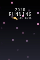 2020 Running Log Book: The Complete 365 Day Runner's Day by Day Log 2020 Monthly Calendar Planner | Race Bucket List | Race Record | Daily and Weekly ... Book Diary | Run Workouts Journal Notebook 1695247140 Book Cover