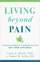 Living Beyond Pain 0801016770 Book Cover