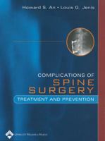 Complications of Spine Surgery: Treatment and Prevention 0781757916 Book Cover